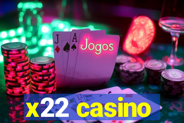 x22 casino